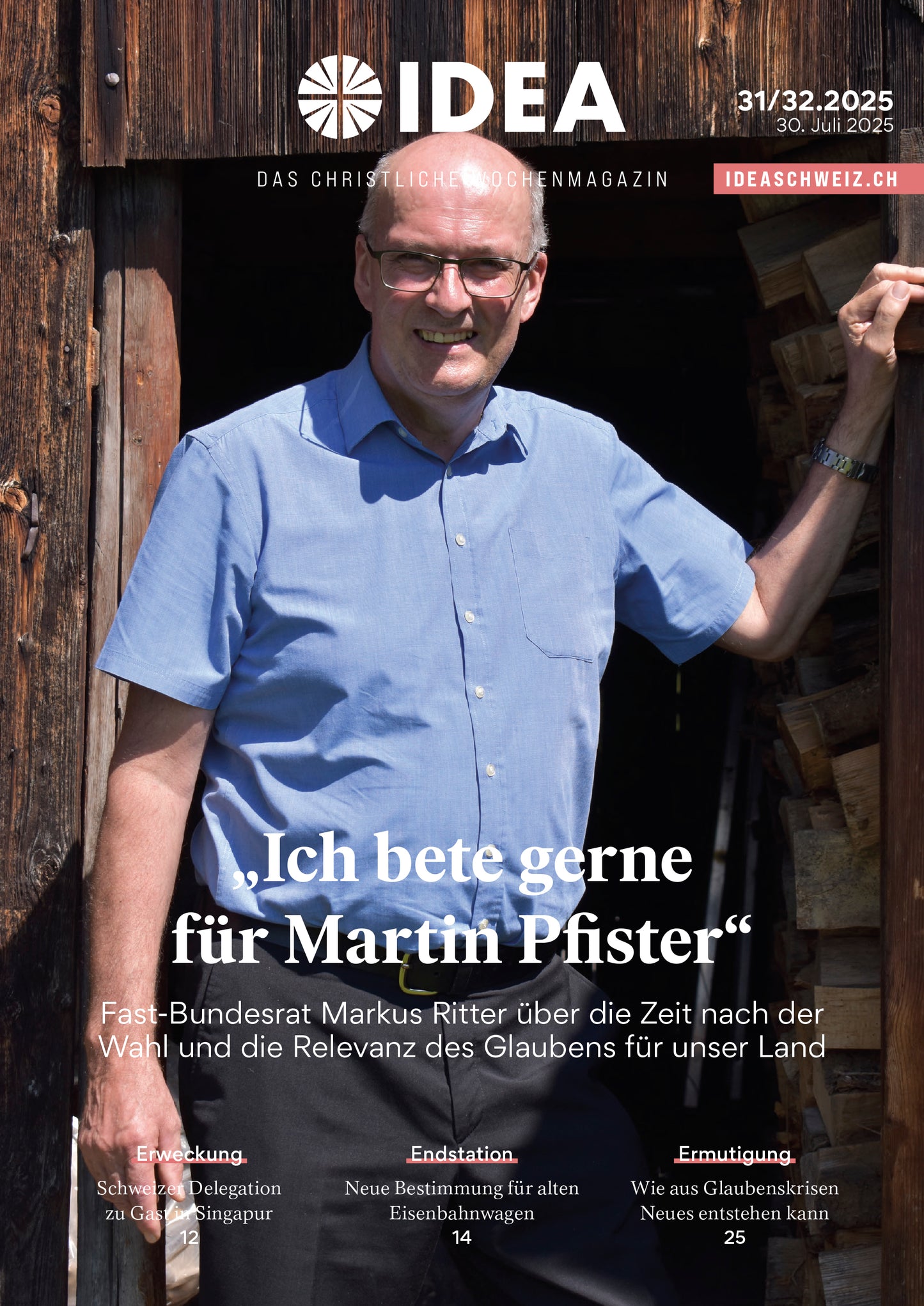 2025-31-32 „Ich bete gerne für Martin Pfister“